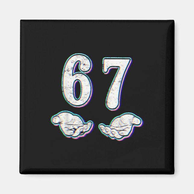 Number 67 Matching Six Seven 6 7 Meme 6-7 Hallowee Magnet (Front)