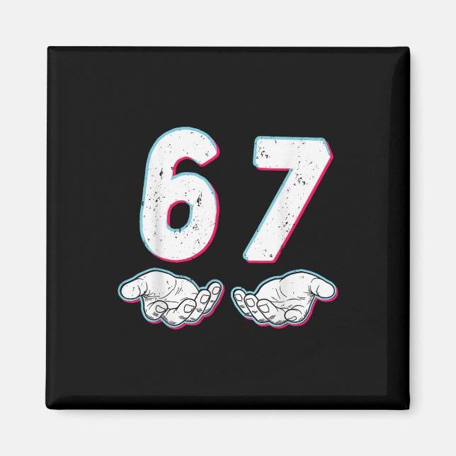 Number 67 Matching Six Seven 6 7 Meme 6-7 Hallowee Magnet (Front)