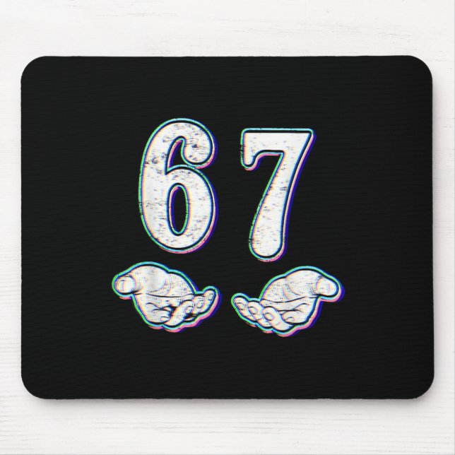 Number 67 Matching Six Seven 6 7 Meme 6-7 Hallowee Mouse Pad (Front)