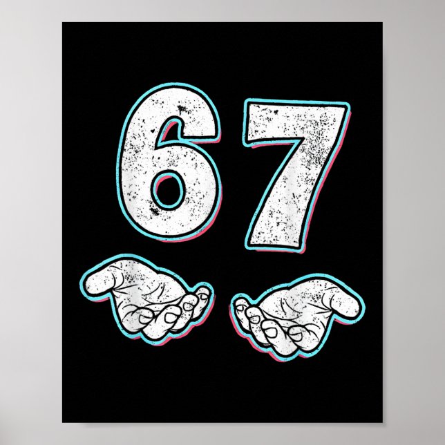 Number 67 Matching Six Seven 6 7 Meme 6-7 Hallowee Poster (Front)