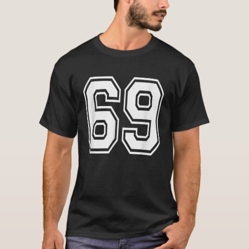 Number 69 Birthday Varsity Sports Team Jersey T_Shirt