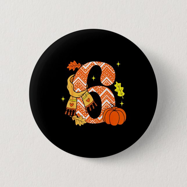 Number 6 67 Fall Autumn Pumpkin Meme Funny Six Sev Button (Front)
