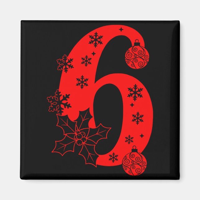 Number 6 Funny Meme Saying 67 Six Seven Christmas  Magnet (Front)