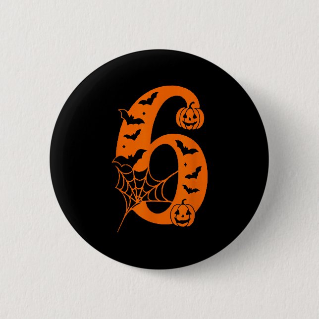 Number 6 Funny Meme Saying 6 7 Six Seven Halloween Button (Front)