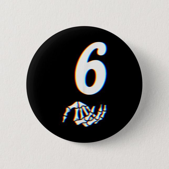 Number 6 Matching 67 Meme Skeleton Hand Halloween  Button (Front)