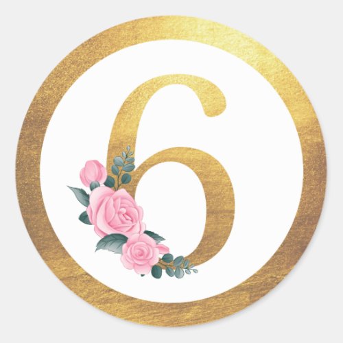 Number 6 Six Pink Roses Floral  Elegant Gold Classic Round Sticker