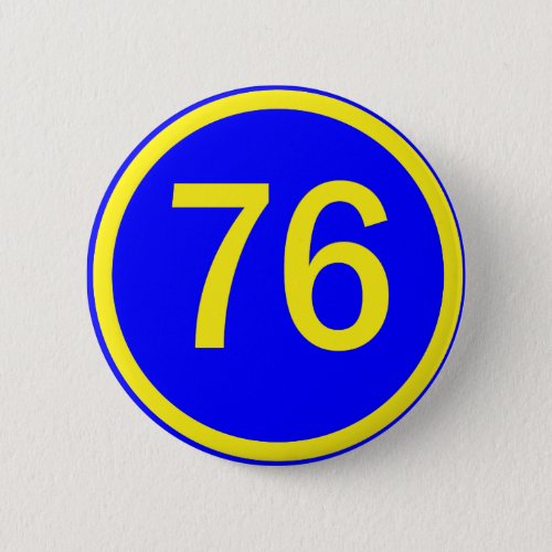 number 76  in a circle pinback button