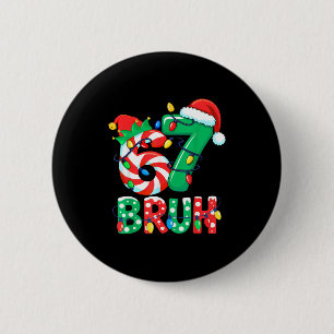 Number 7 Funny Meme Saying 6 7 Six Seven Christmas Button
