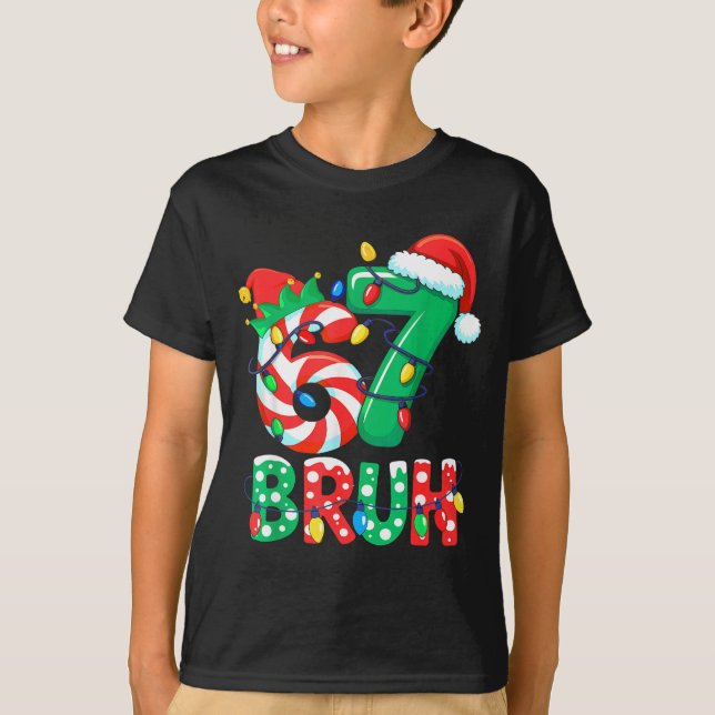 Number 7 Funny Meme Saying 6 7 Six Seven Christmas T-Shirt (Front)