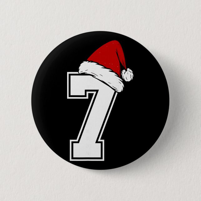 Number 7 Matching Six Seven 6 7 Meme 6 7 Christmas Button (Front)