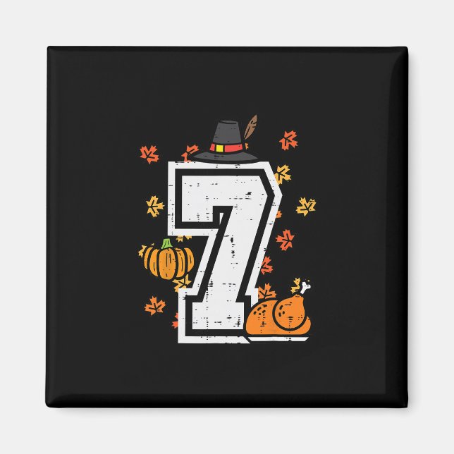 Number 7 Thanksgiving 6 7 Matching 67 Meme Men Wom Magnet (Front)