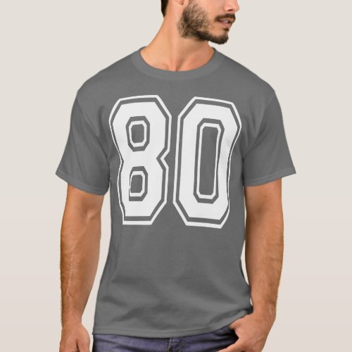 Number 80  Birthday Varsity Sports Team Jersey  T_Shirt