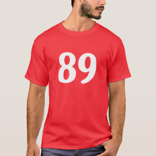 Number 89 Birthday Numbered Uniform Sports Jersey T-Shirt