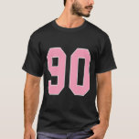 Number 90 Pink Footbyll Bysketbyll Breast Cancer A T-Shirt<br><div class="desc">Number 90 Pink Footbyll Bysketbyll Breast Cancer Awareness</div>