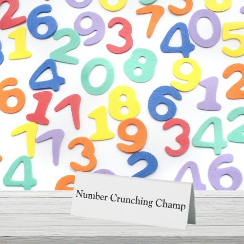 Number Crunching Champ Funny Accountant White Table Tent Sign
