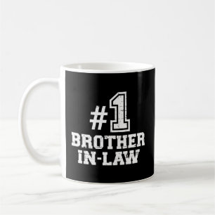 Number One 1 Brother-In-Law Coffee Mug