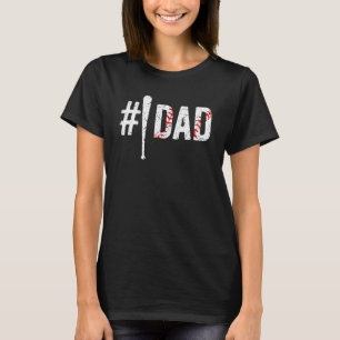 Number One Baseball Dad Fathers Day For Daddy T-Shirt
