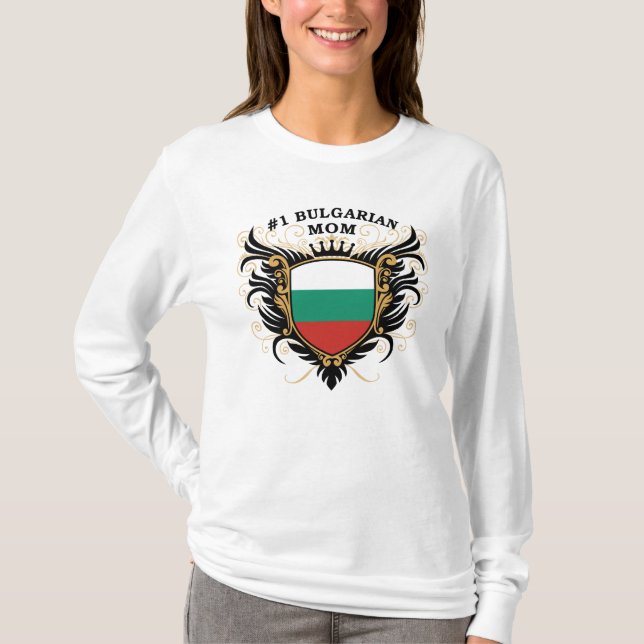 Number One Bulgarian Mom T-Shirt (Front)