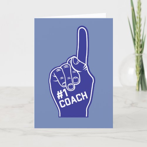 Number One Coach Foam Finger Card