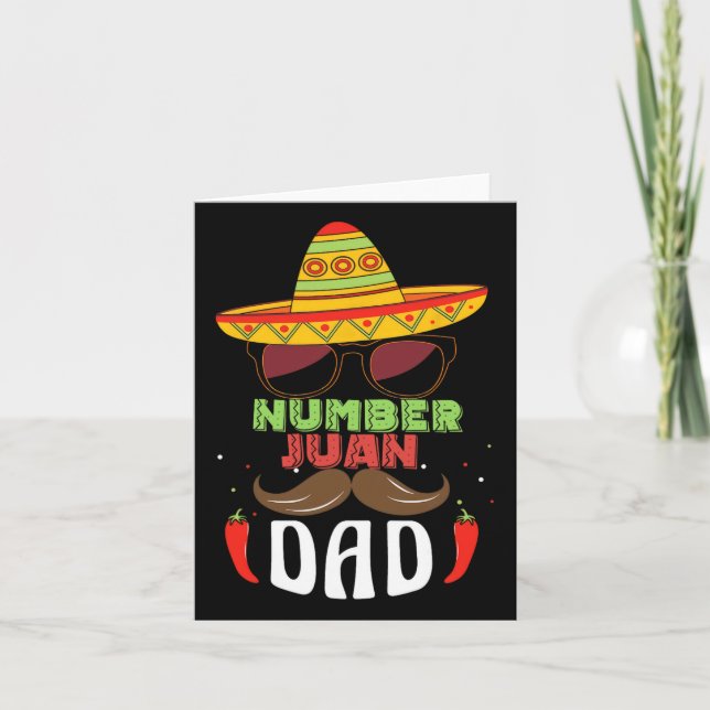 Number One Dad Mexican Fathers Day Funny Padre Jua Card (Front)