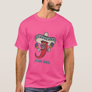 Number One Dad Mexican Fathers Day Funny Padre Jua T-Shirt