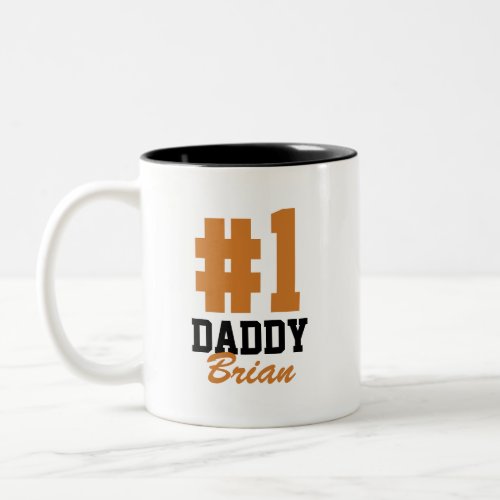 Number One Daddy Personalized Name Fathers Day Two_Tone Coffee Mug