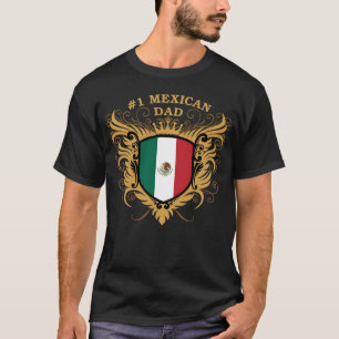 Number One Mexican Dad T-Shirt