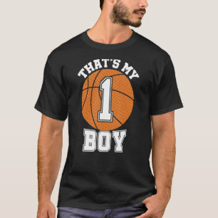 Number One That's My Boy #1 Basketball Mom Dad Fam T-Shirt