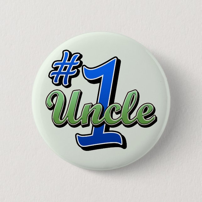 Number One Uncle Pinback Button (Front)