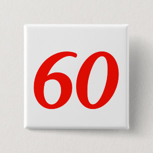 Number Sixty 60th Birthday Gifts Button
