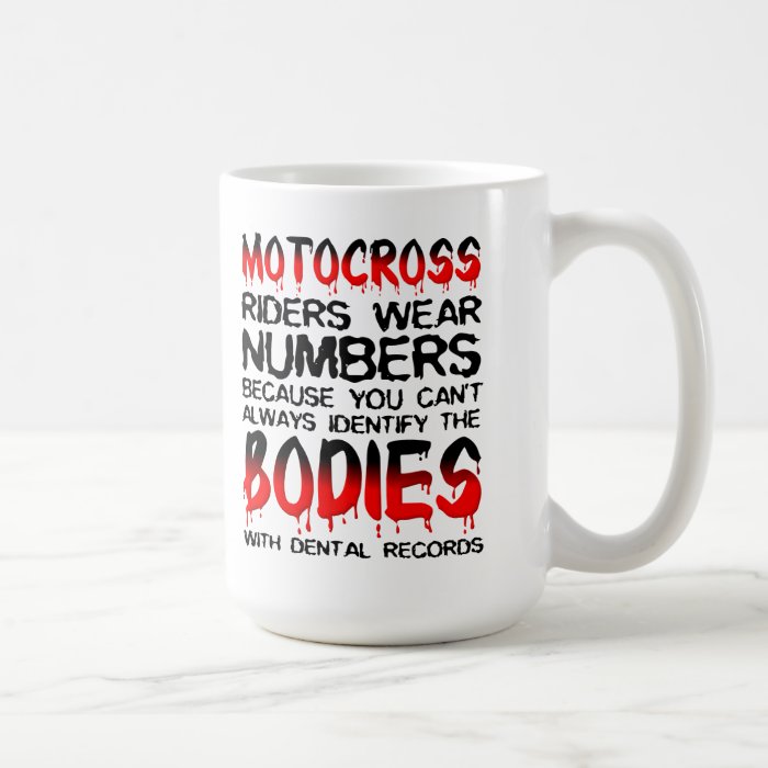 Number The Bodies Motocross Dirt Bike Mug Funny
