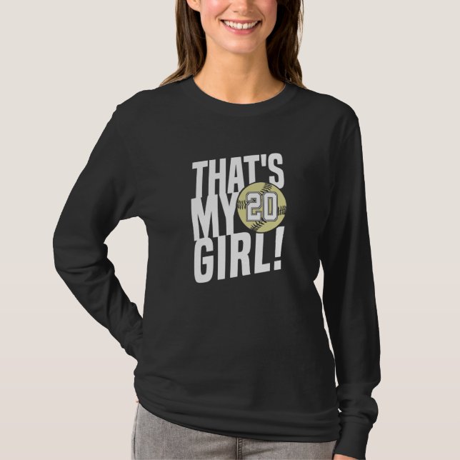 Number Twenty That's My Girl  20 Softball Mom Dad  T-Shirt (Front)