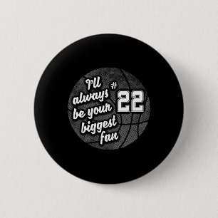 Number Twenty-two 22's Biggest Fan Bysketbyll Mom Button