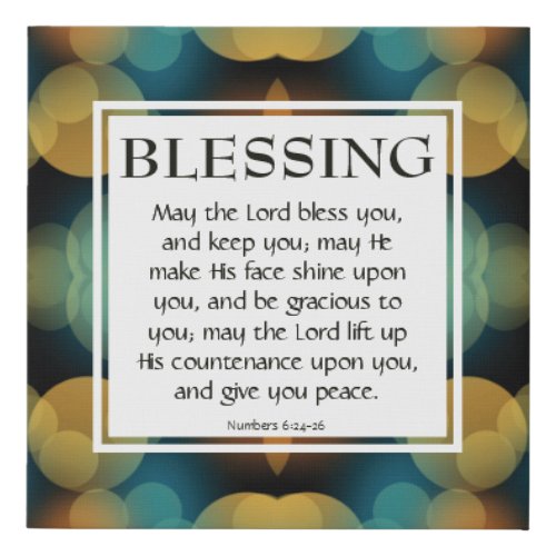 Numbers 624_26  MAY THE LORD BLESS YOU Faux Canvas Print