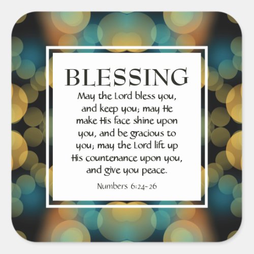 Numbers 624_26  MAY THE LORD BLESS YOU Square Sticker