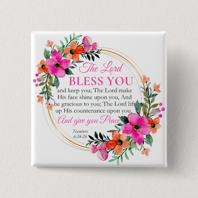 Numbers 6:24-26 Pink Floral Wreath Christian Button (Front)