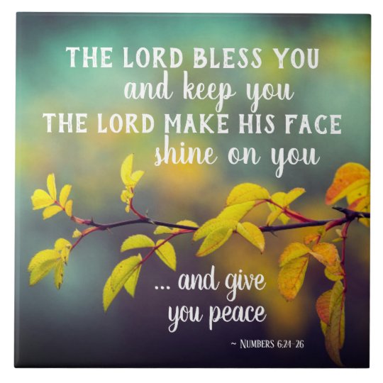 Numbers 6 24 26 The Lord Bless You And Keep You Ceramic Tile Zazzle Com