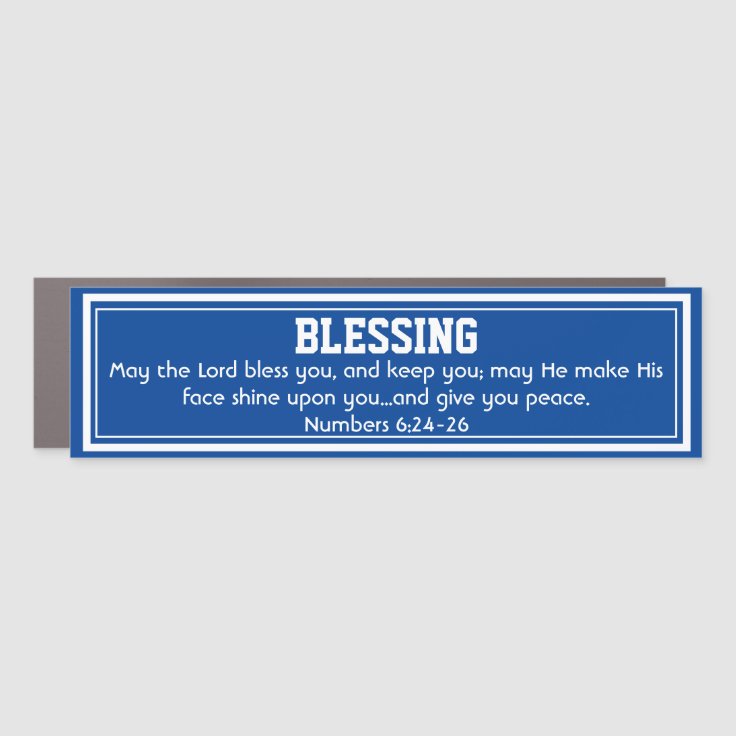 Numbers 6 24 26 THE LORD BLESS YOU Scripture BLUE Car Magnet Zazzle numbers-6-24-26-the-lord-bless-you-scripture-blue-car-magnet-zazzle