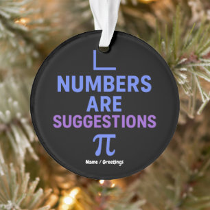 Numbers Are Suggestions Blue Purple Minimal Math Ornament