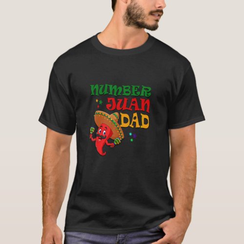 Numbers Juan Dad Funny Spanish Dad Best Dad Ever M T_Shirt