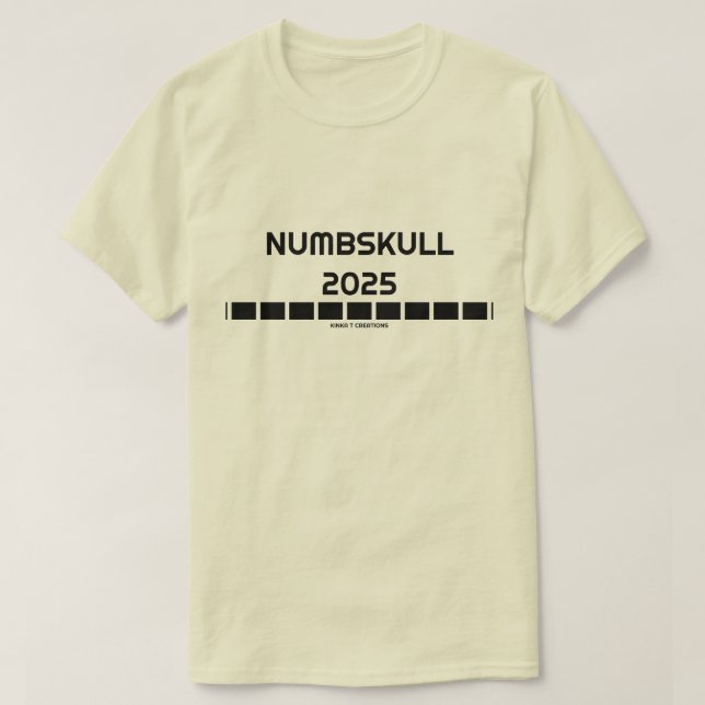 Numbskull 2025 T-Shirt (Design Front)