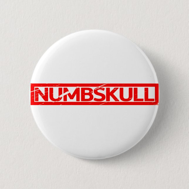 Numbskull Stamp Button (Front)