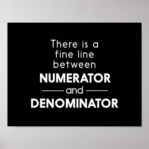 Numerator and Denominator Poster