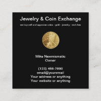 Numismatic Coin And Jewelry Dealer Square Business Card