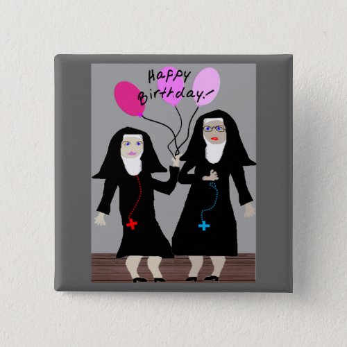 Nun Birthday Gifts Happy Birthday Sister Button