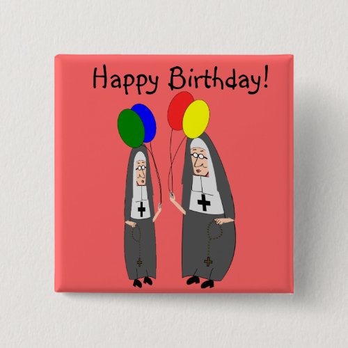 Nun Birthday Gifts Pinback Button