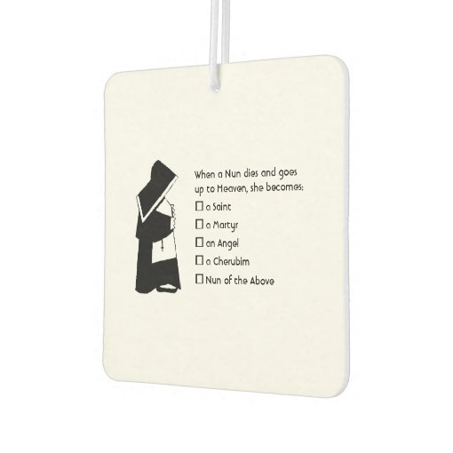 Nun Fun clean humor, Nun Heaven Joke Air Freshener Zazzle