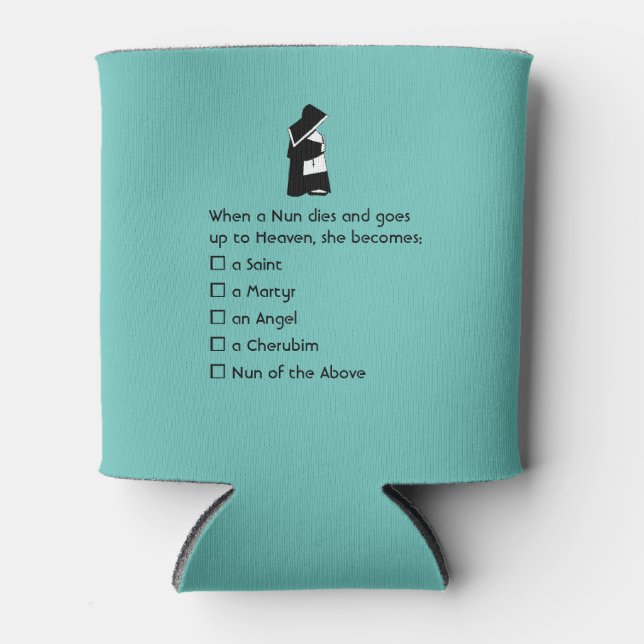 Nun Fun - clean humor, Nun Heaven Joke Can Cooler (Front)