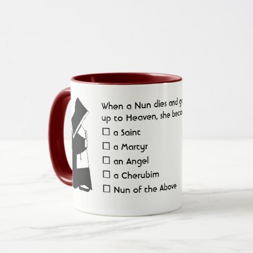 Nun Fun _ clean humor Nun Heaven Joke Mug