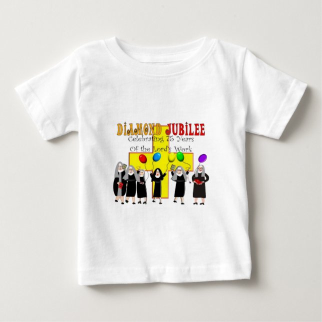 Nuns Diamond Jubilee 75th Year of Service Baby T-Shirt (Front)
